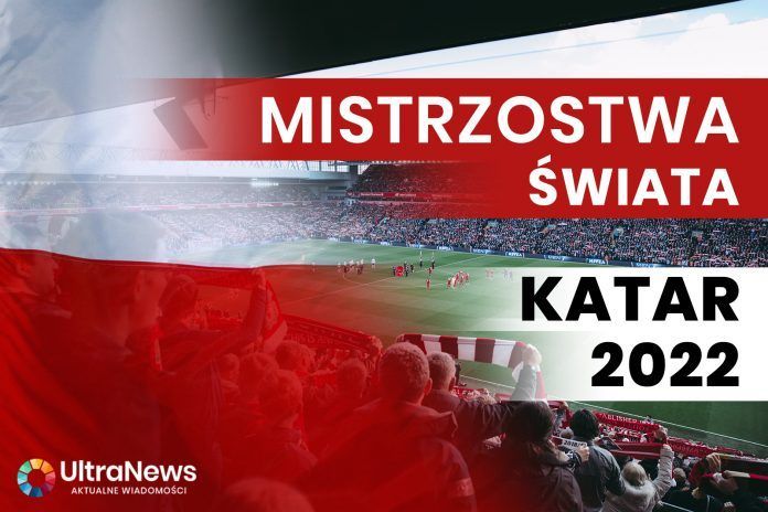 Mecze Polski na Mistrzostwach Świata w Piłce Nożnej Katar 2022 Godziny Meczów Gdzie Oglądać Transmisje TV